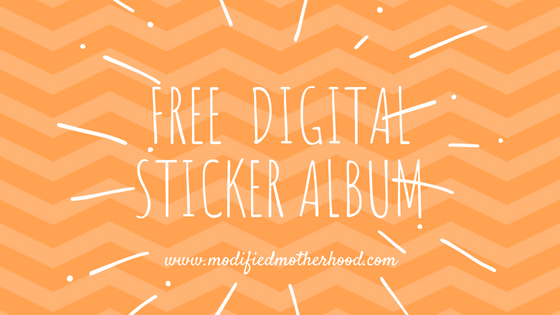 Free digital sticker album from modifiedmotherhood.com